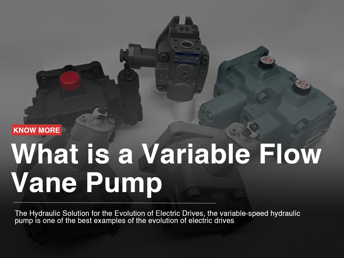 What is a Variable Flow Vane Pump? What is a Variable Flow Vane Pump?